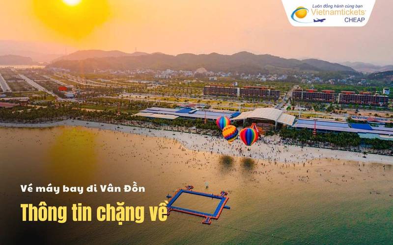 Vé máy bay đi Vân Đồn chiều về
