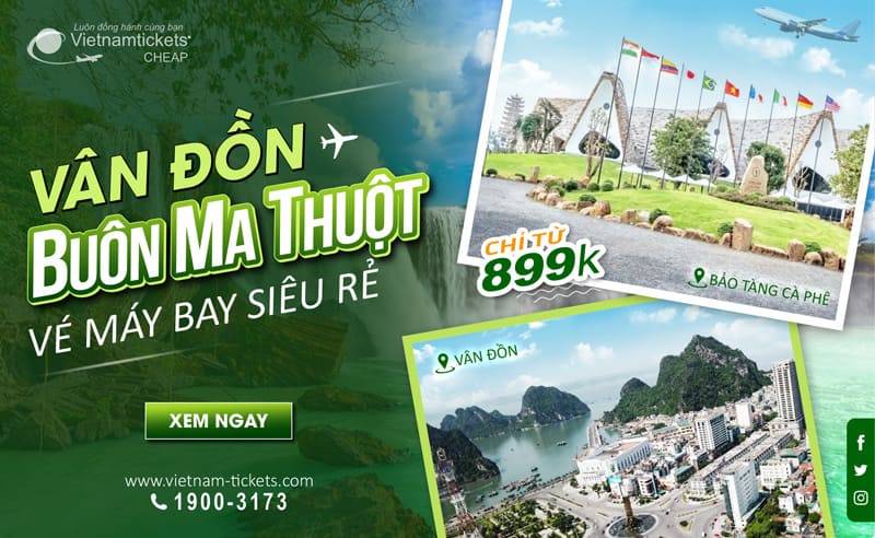 Vé máy bay Vân Đồn Buôn Ma Thuột là 