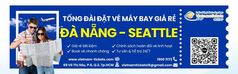 Đặt vé máy bay Đà Nẵng Seattle giá rẻ