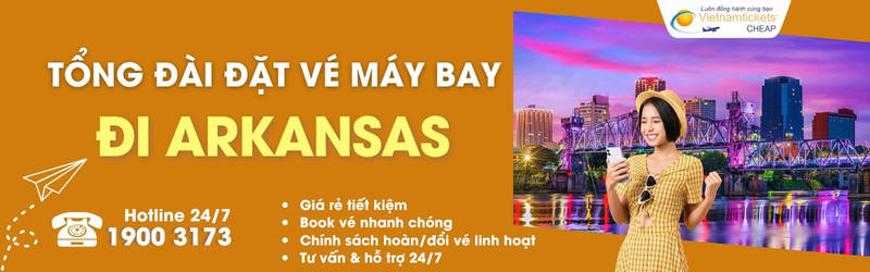 Đặt vé máy bay Arkansas giá rẻ