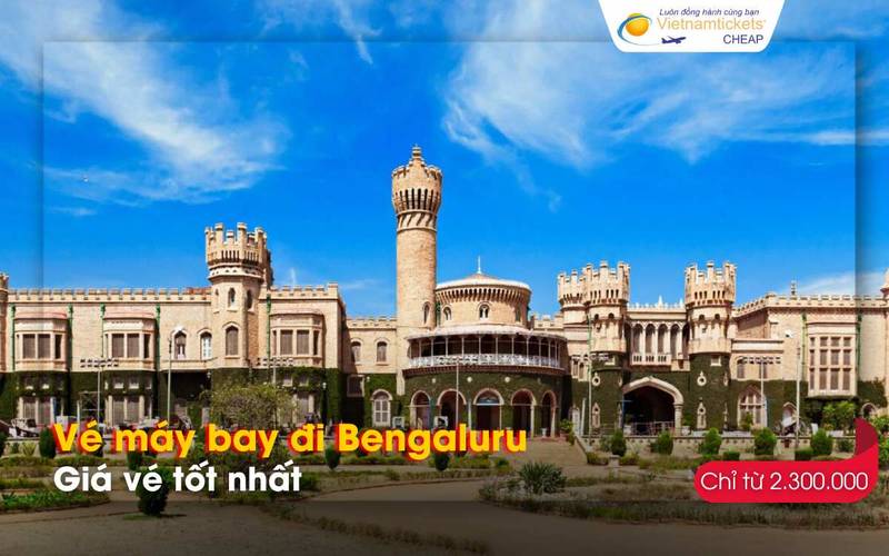 Giá vé máy bay đi Bengaluru