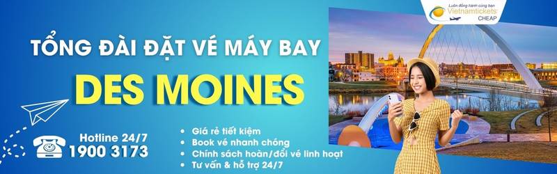 Đặt vé máy bay Des Moines giá rẻ