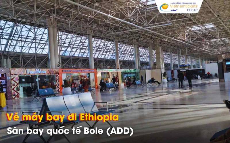 Sân bay quốc tế Bole Addis Ababa (ADD)
