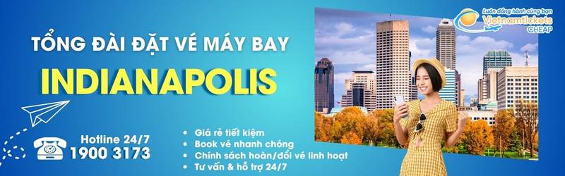 Đặt vé máy bay đi Indianapolis giá rẻ