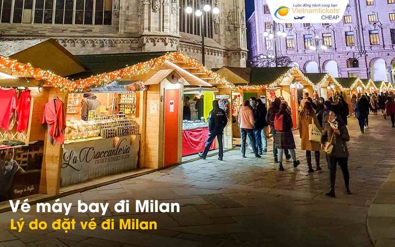 Lý do đặt vé đi Milan