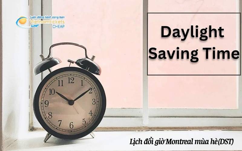 Lịch đổi giờ Montreal mùa hè (DST)