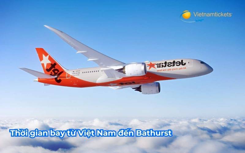 Thời gian bay từ Việt Nam đến Bathurst 