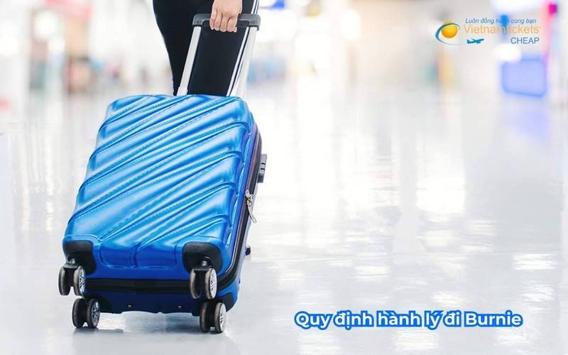 Quy định hành lý đi Burnie