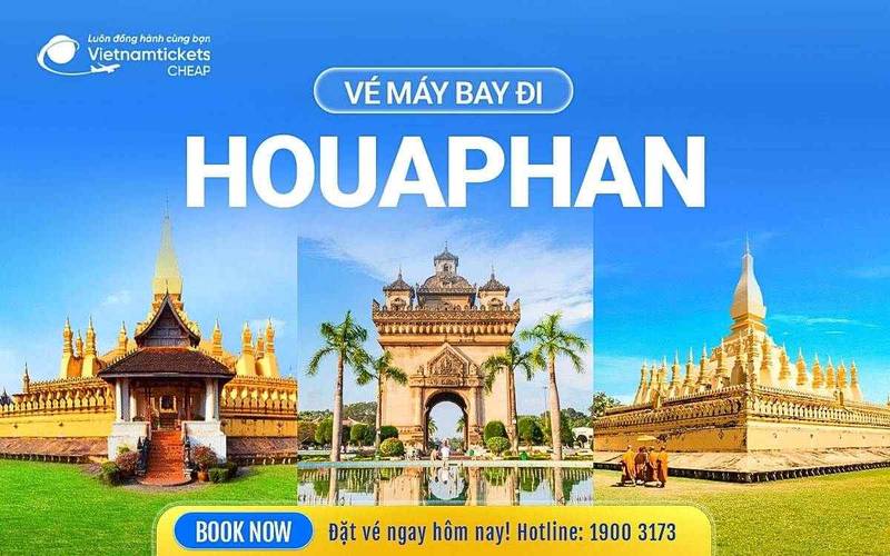 Vé máy bay đi Houaphan bao nhiêu tiền?