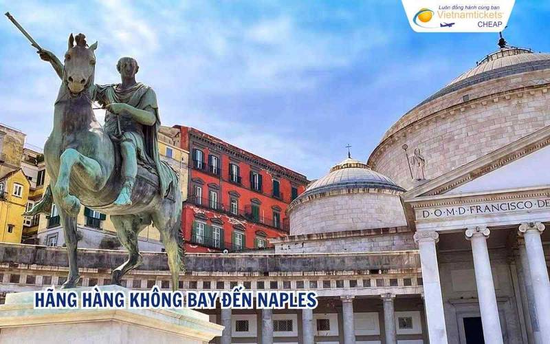 Hãng hàng không bay đến Naples