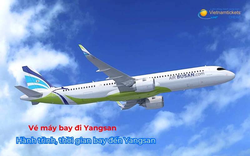 Hành trình, thời gian bay đến Yangsan