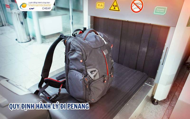 Quy định hành lý đi Penang