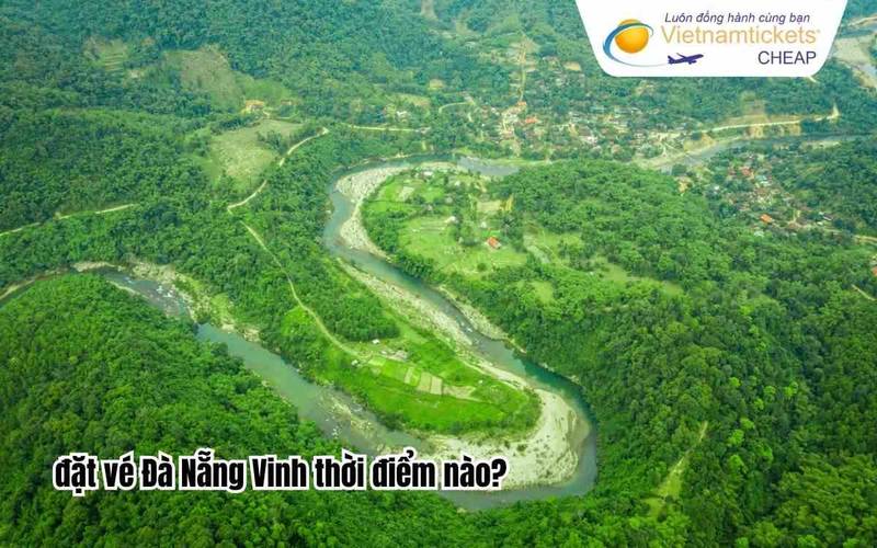 Đặt vé Đà Nẵng Vinh thời điểm nào?