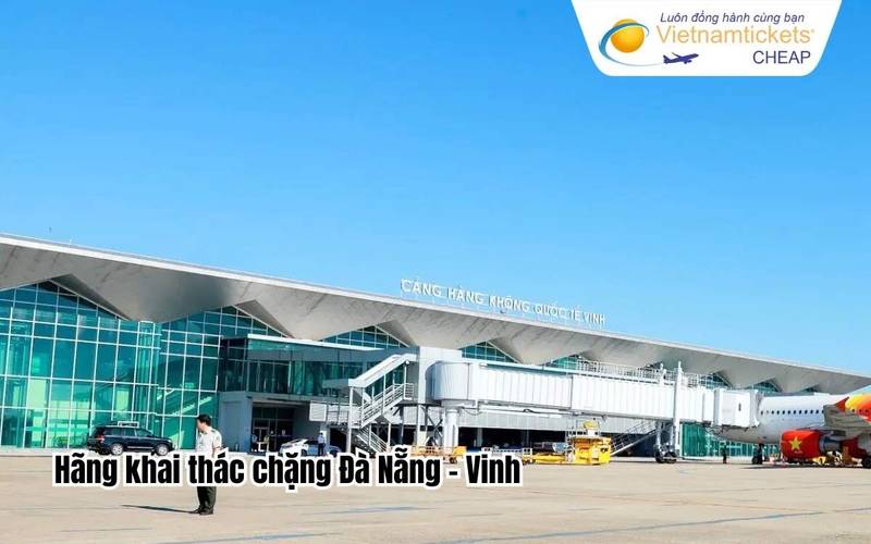 Hãng khai thác chặng Đà Nẵng - Vinh