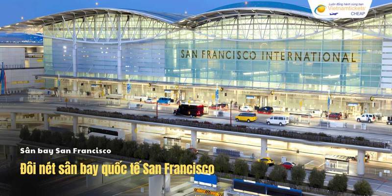 Đôi nét sân bay quốc tế San Francisco
