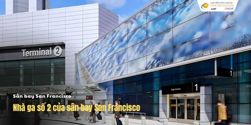 Nhà ga số 2 sân bay San Francisco