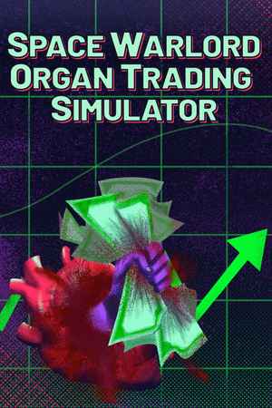 Space Warlord Organ Trading Simulator Cover Art