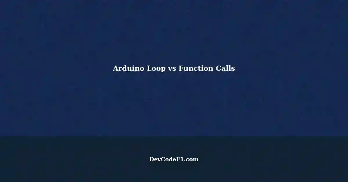 Understanding the 'not one function kill loop' Concept in Arduino