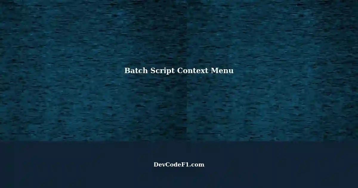 adding-a-context-menu-to-extract-part-of-a-file-name-in-a-batch-script
