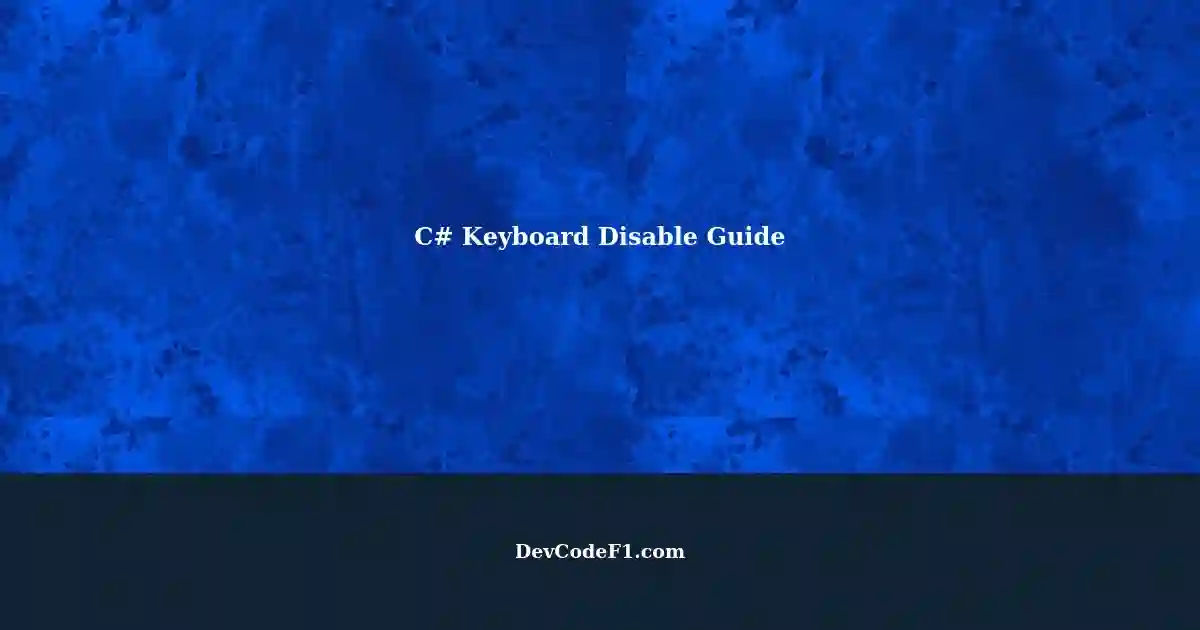 Disable Keyboard in C A Beginner's Guide