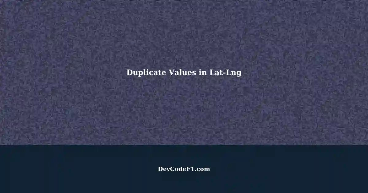 Identifying duplicate values in latitude longitude columns using python