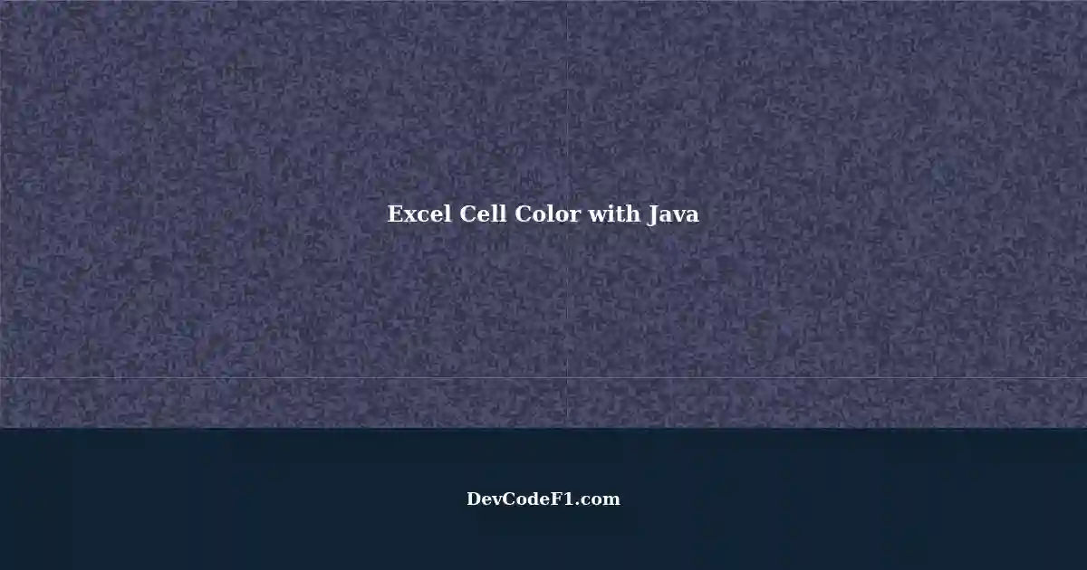 Setting Excel Cell Color via Java A Comprehensive Guide