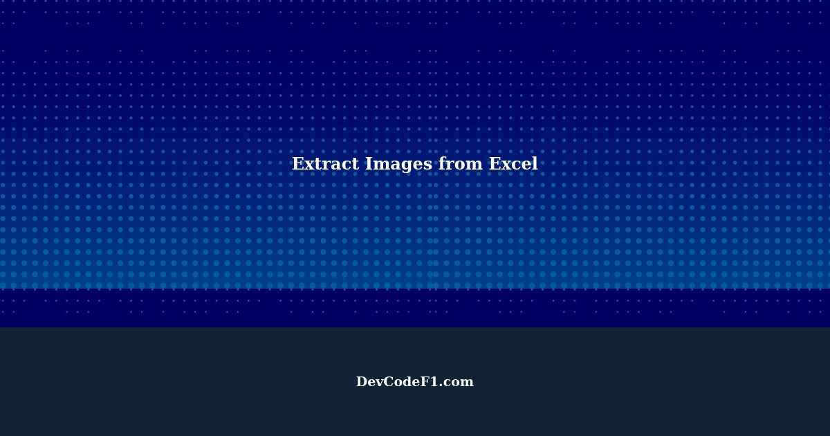 extract-images-from-excel-file-and-save-to-folder