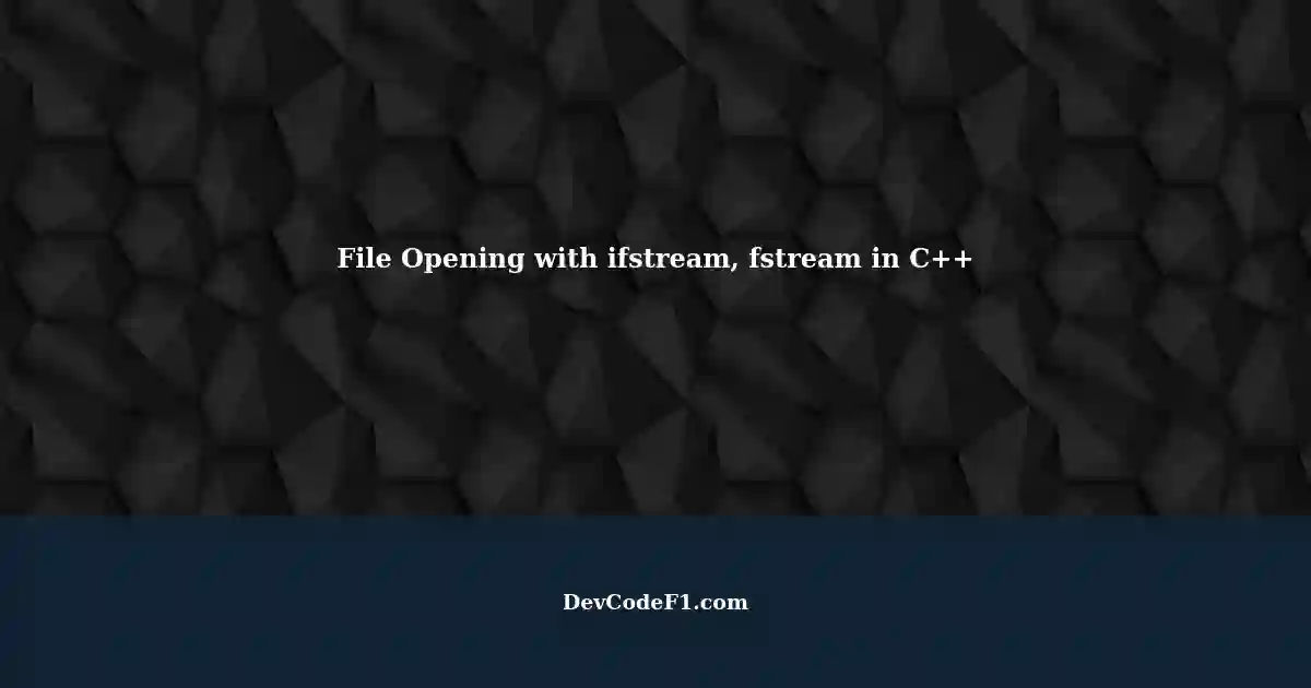 C Ifstream Open File – How do you open a file in C++? – XGWMKB