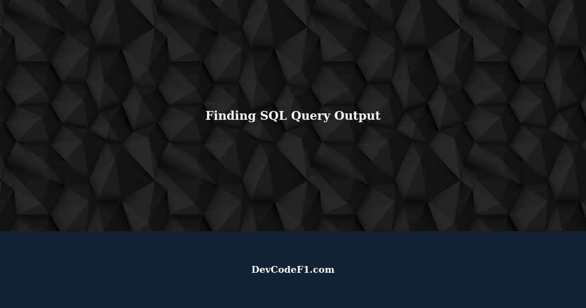 Finding the Output for the Below SQL Query