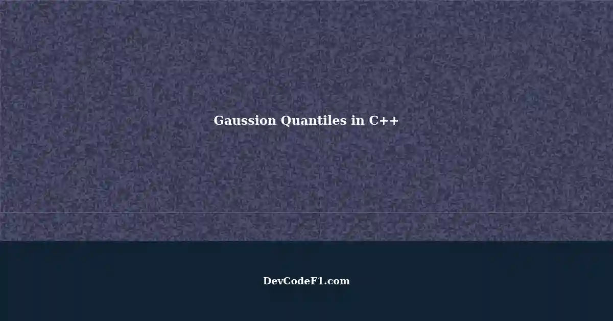 Getting Gaussion Distribution Quantiles in C++: Equivalents to Python's ...