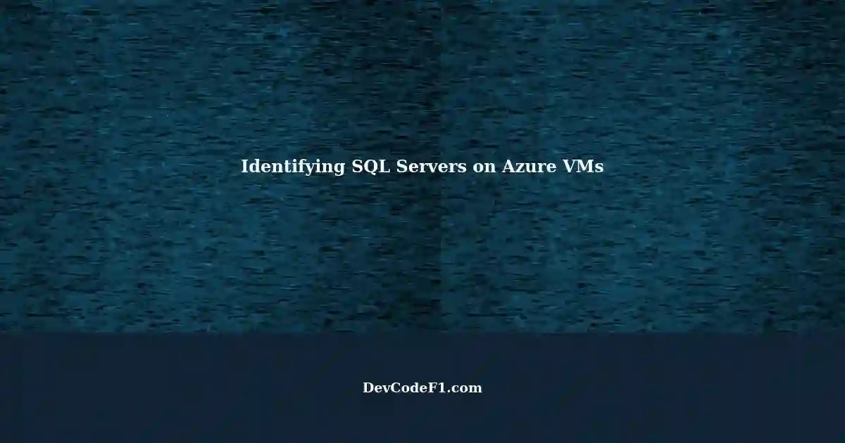 Querying Azure Graph Explorer to Identify VMs with Installed SQL Servers