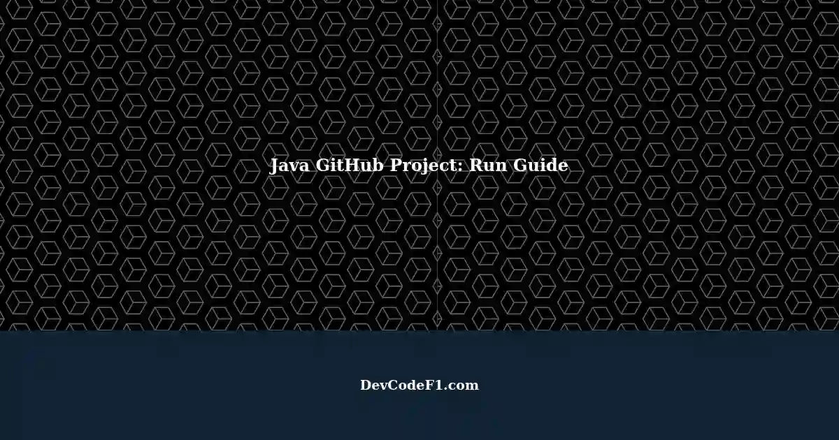 Running a Java Project on GitHub: A Step-by-Step Guide