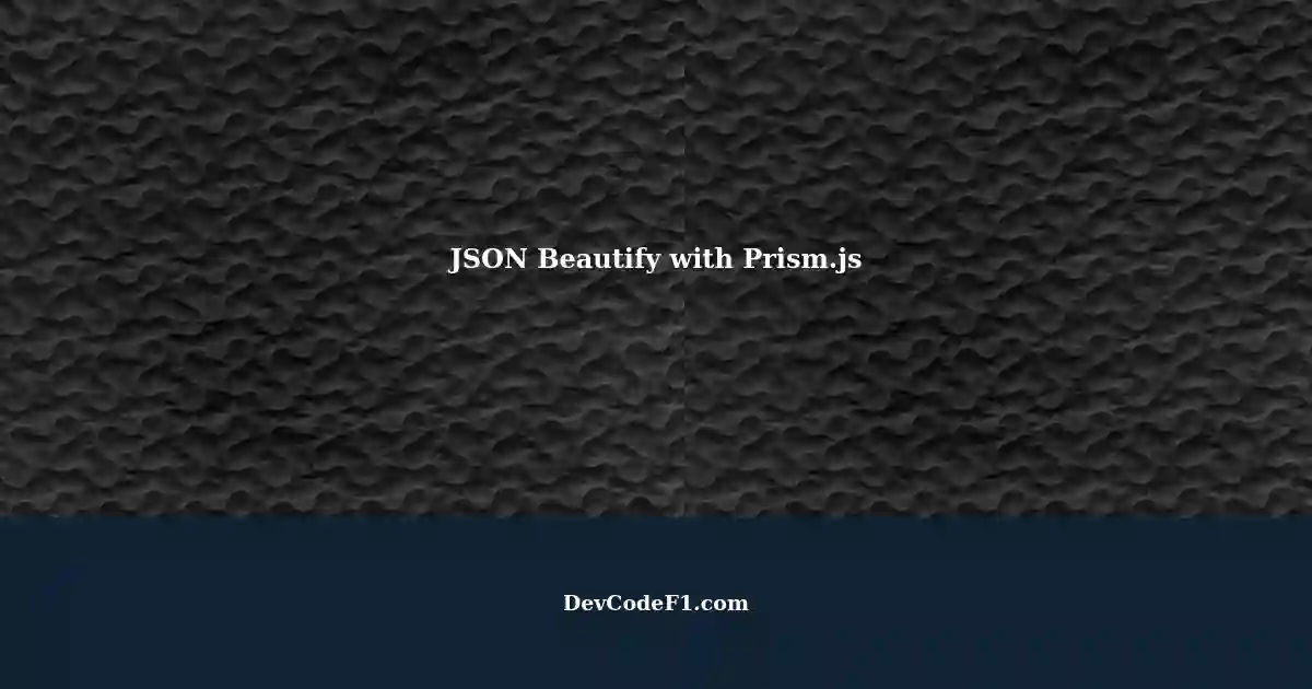 beautify-json-response-with-prism-js-dynamically