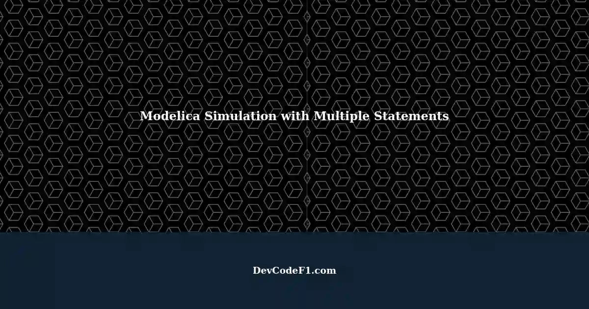 Handling Multiple Statements in Modelica Simulation An Alternative
