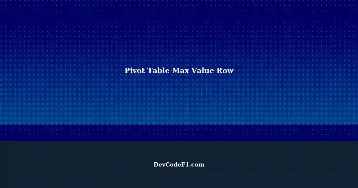 highlighting-maximum-value-pivot-table-row-updated-code