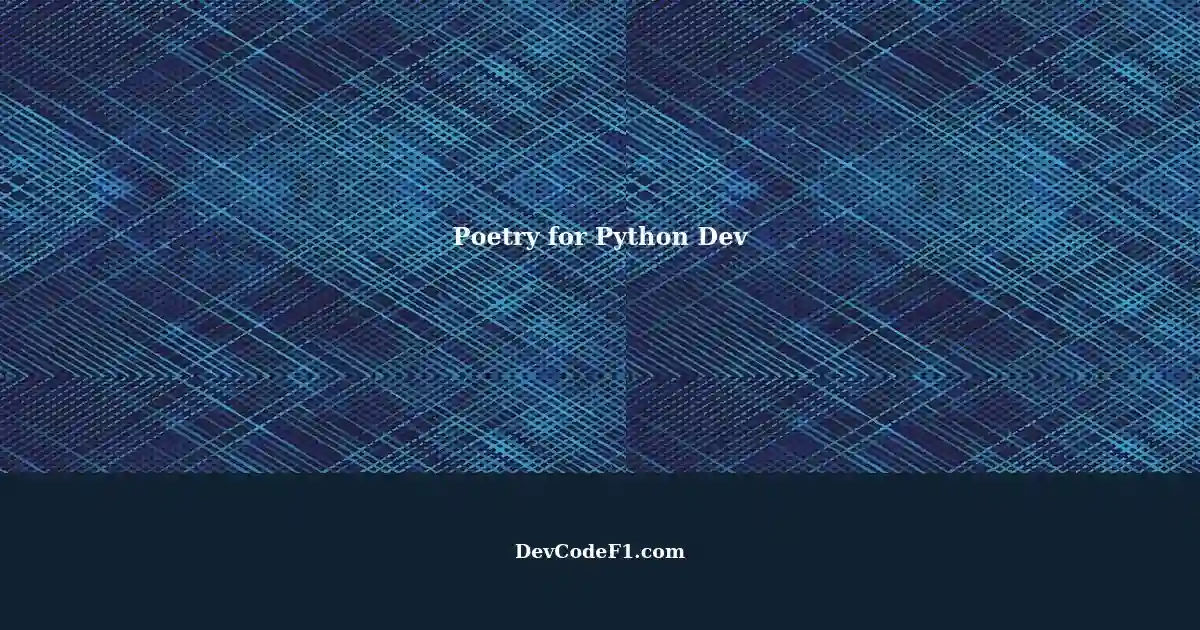 Getting Started with Poetry for Python Development