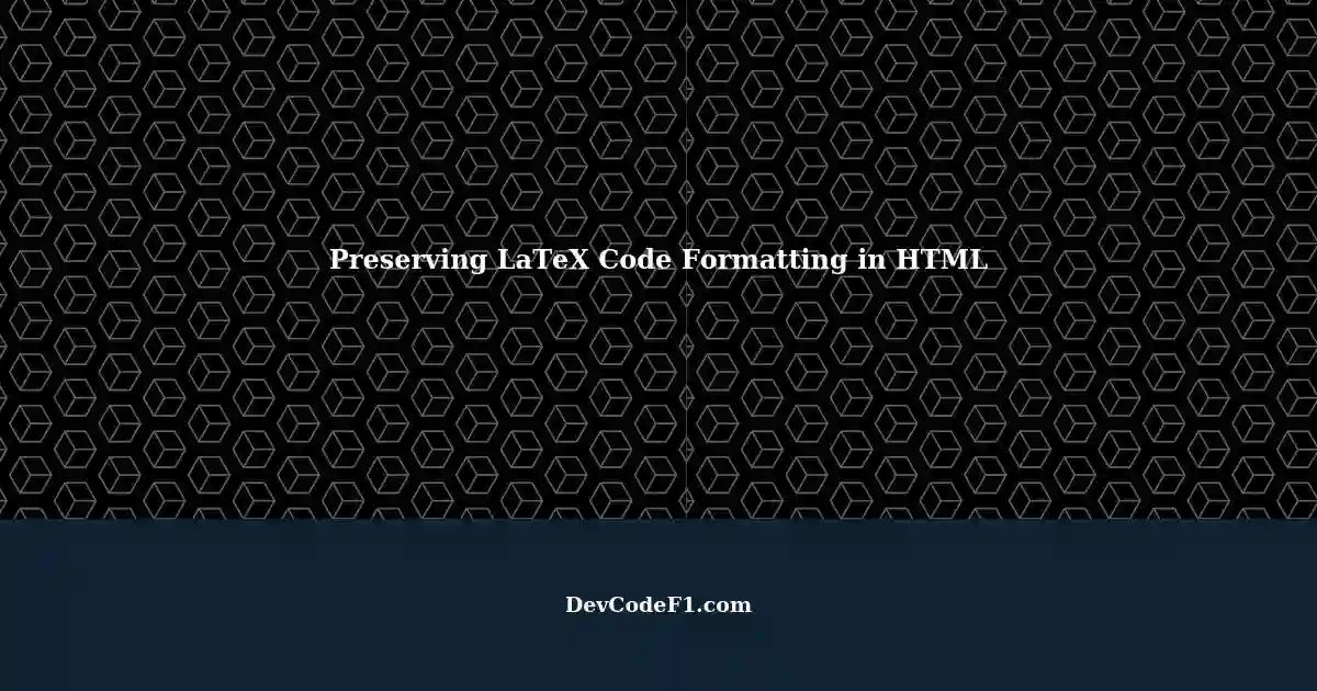 Preserving Code Formatting when Converting LaTeX to HTML with Pandoc