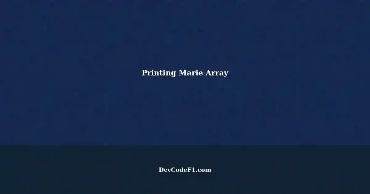 Printing Five Elements of a Marie Assembly Array