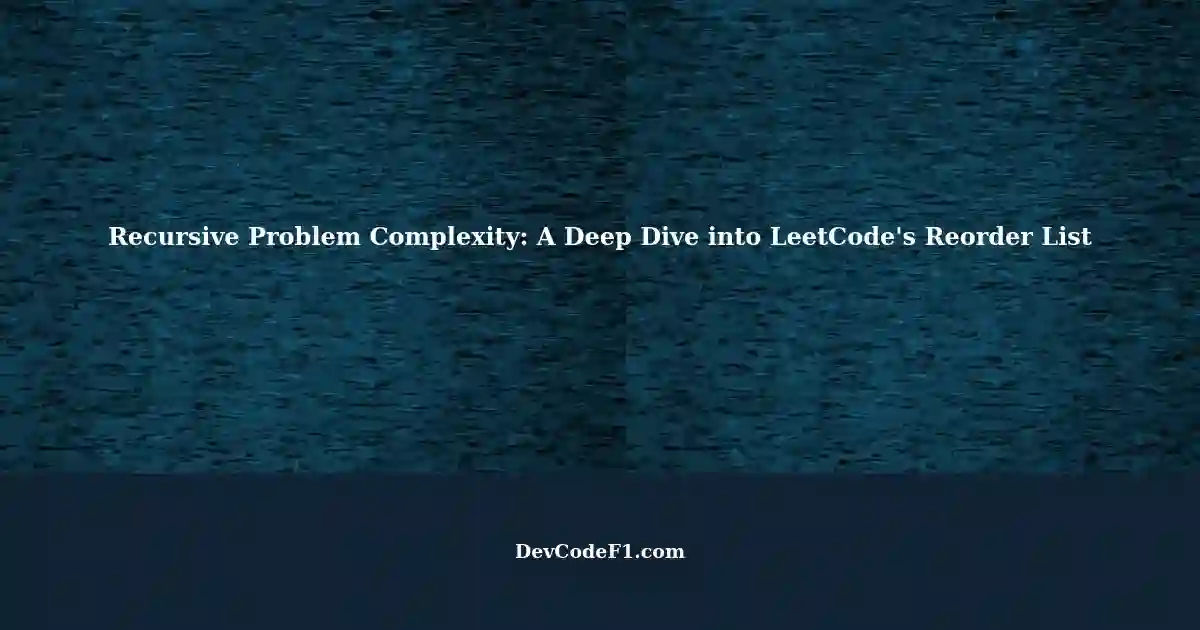 Unraveling the Complexity of Recursive Problems: A Case Study on 
