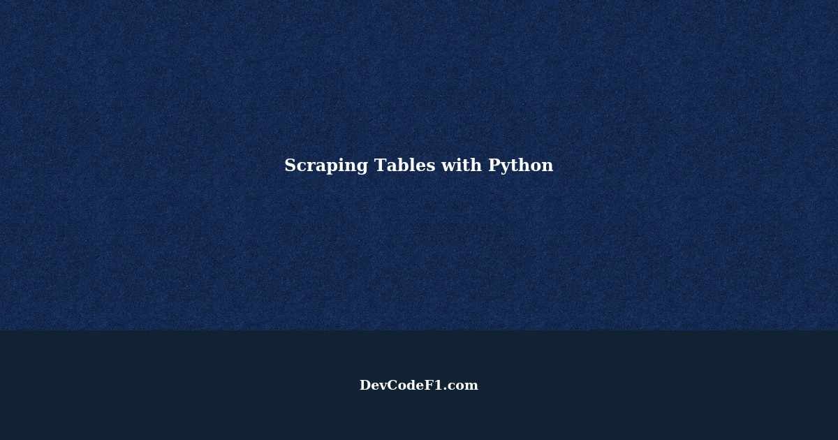 Scrape Table from a Webpage Using Python