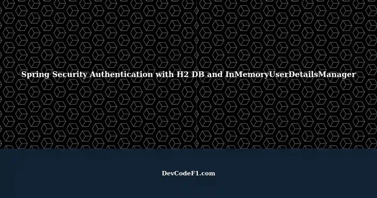 implementing-spring-security-authentication-with-h2-database