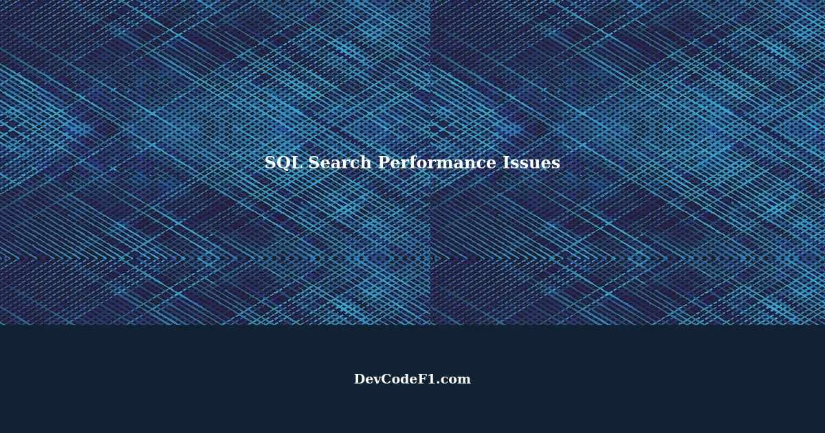 Performance Issues with SQL Search Despite Index: A Guide for Python ...