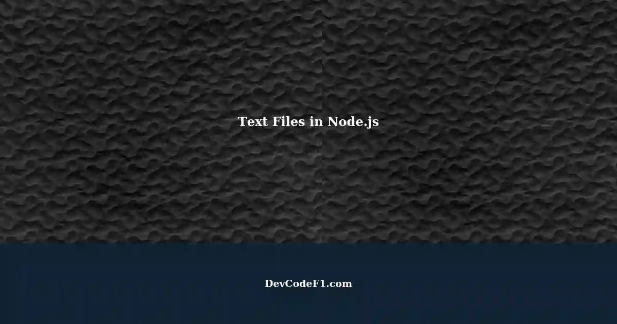 Saving and Reading Text Files in Node.js using FileSystem module