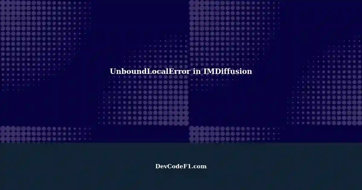 UnboundLocalError in IMDiffusion