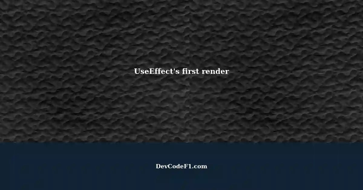 UseEffect doesn't trigger first render Initializing data with async