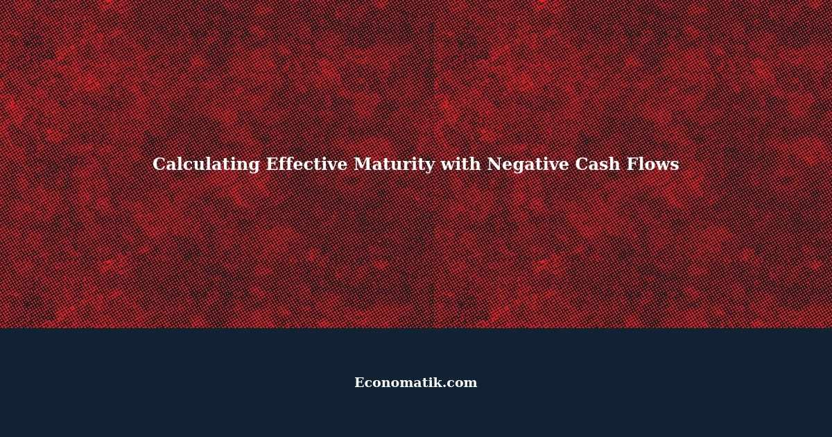 Calculating Effective Maturity A Comprehensive Guide