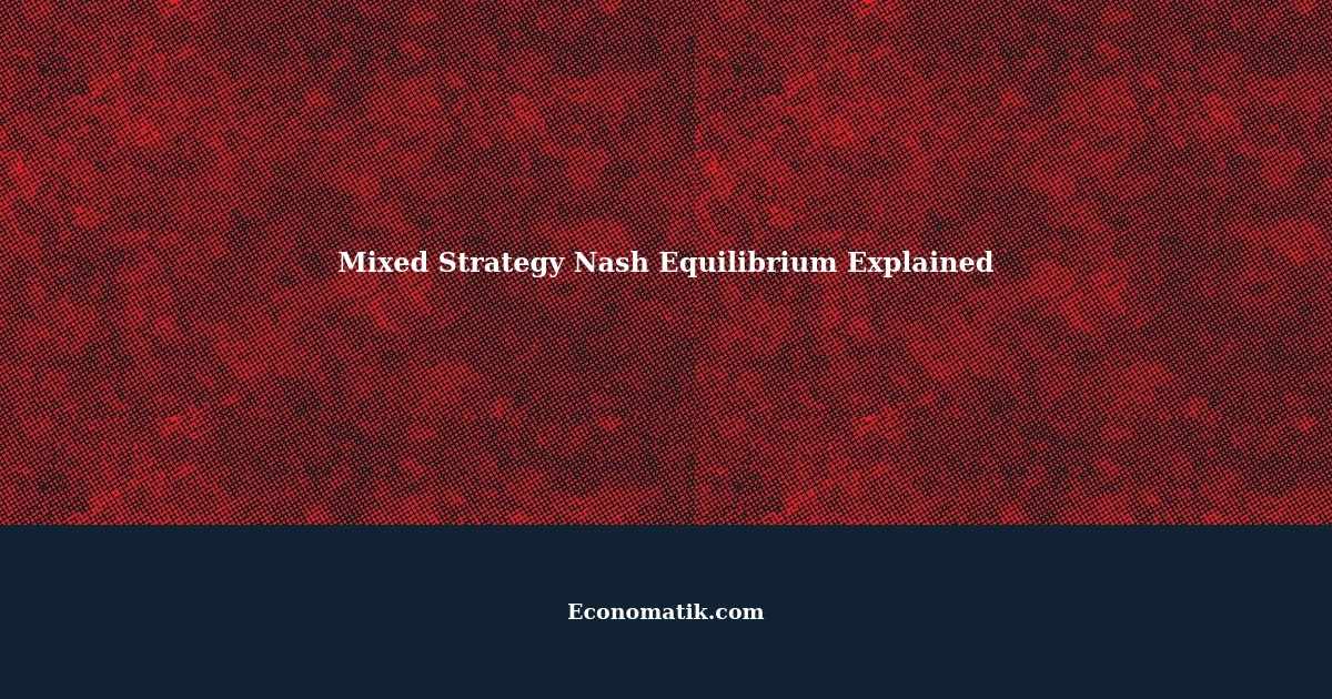 Understanding Mixed Strategy Nash Equilibrium