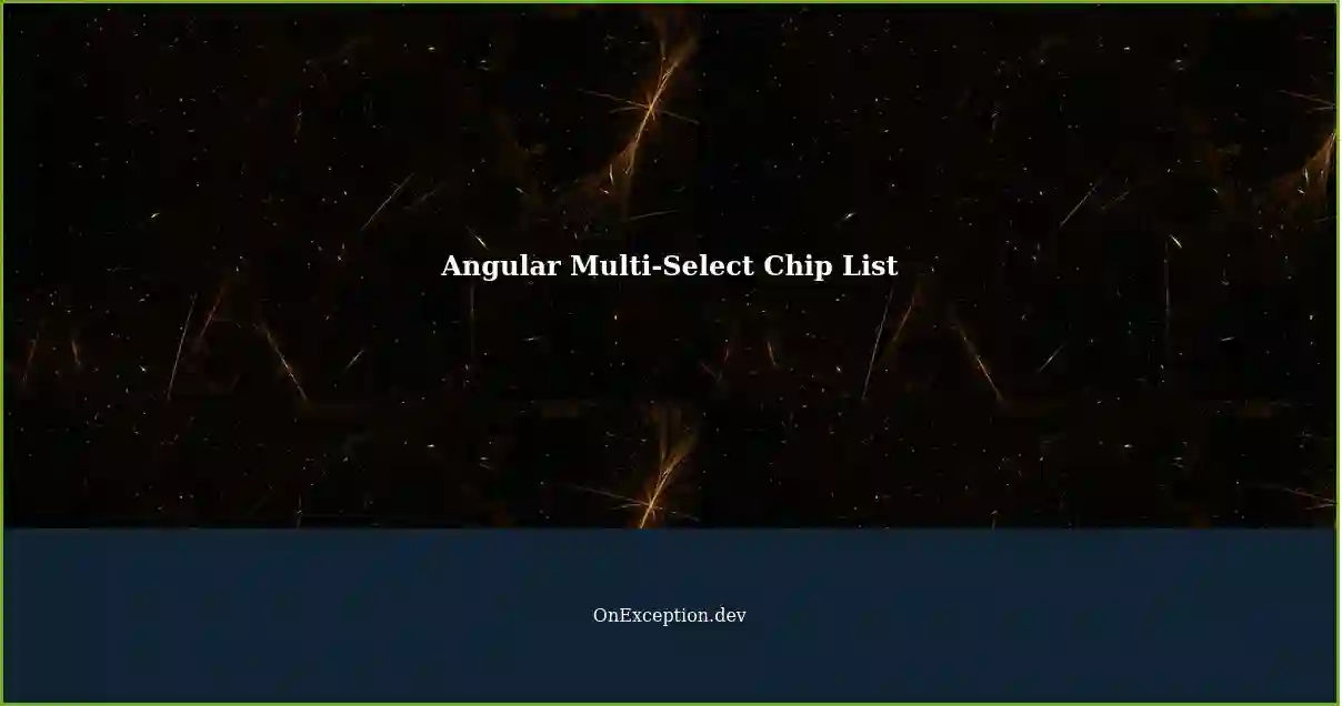 Creating an Angular Application with MultiSelect Chip List