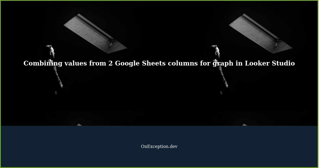 combining-values-from-2-google-sheets-columns-to-count-all-values-in