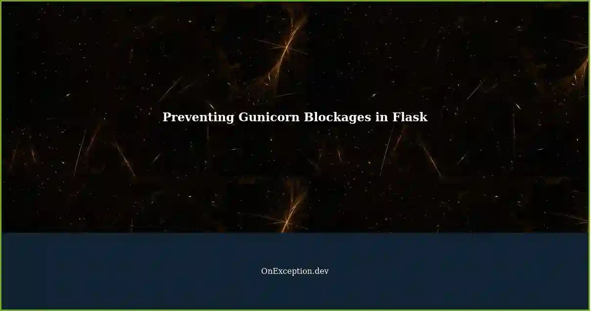 Preventing Gunicorn Workers/Threads from Blocking External API Calls in